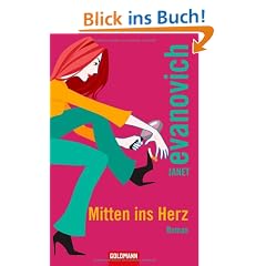 Mitten ins Herz: Roman: Der siebte Fall f�r Stephanie Plum