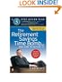 The Retirement Savings Time Bomb . . . and How to Defuse It: A Five-Step Action Plan for Protecting Your IRAs, 401(k)s, and Other RetirementPlans from Near Annihilation by the Taxman