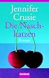 Die Naschkatzen.