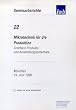 Mikrotechnik f�r die Produktion - Greifbare Produkte und Anwendungspotentiale