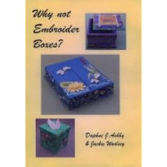 Why Not Embroider Boxes?