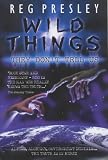 Wild Things They Don`t Tell Us