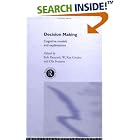 Decision Making: Cognitive Models and Explanations (Frontiers of Cognitive Science) by Cheese Making