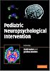 Pediatric Neuropsychological Intervention