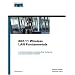 802.11 Wireless LAN Fundamentals