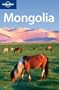 Lonely Planet Mongolia [LONELY PLANET MONGOLIA 5/E]
