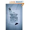 The Crying Heart Tattoo: A Novel