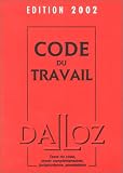 Revue Editions Dalloz - Sirey  / Code du travail, édition 2002, 64e édition
