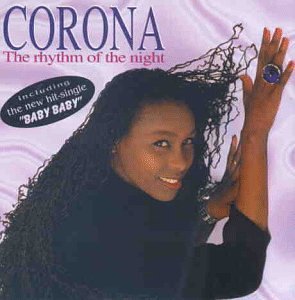Corona - The Rhythm Of The Night (Single) - Zortam Music