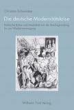 Die deutsche Modernit&auml;tskrise - Christian Schwaabe