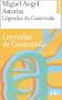 L�GENDES DU GUAT�MALA  LEYENDAS DE GUATEMALA