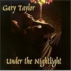 Click here to buy Under the Nightlight by  Gary Taylor .