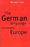 The German Language in a Changing Europe