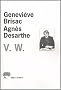 V. W : Le m�lange des genres
