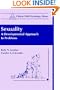 Sexuality: A Developmental Approach to Problems (Clinical Child Psychology Library)
