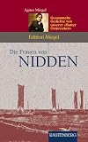 Die Frauen von Nidden - Gesammelte Gedichte von unserer 'Mutter Ostpreu&szlig;en' (Rautenberg) - Agnes Miegel