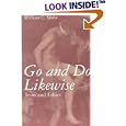 Go and Do Likewise: Jesus and Ethics by  William C. Spohn