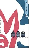 Revue Editions Ereme  / Manessier au saint sepulcre d'Abbeville