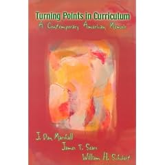 Turning Points in Curriculum: A Contemporary American Memoir
