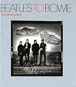 Beatles to Bowie: The 60s Exposed