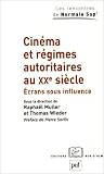 Revue Presses Universitaires de France - PUF  / Cinéma et régimes autoritaires au XXe siècle
