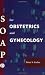 SOAP for Obstetrics and Gynecology