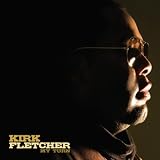 Kirk Fletcher My Turn