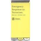 Emergency Response to Terrorism: Job Aid by Federal Emergency Management Agency
