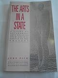 The arts in a state : a study of government arts policies from ancient Greece to the present