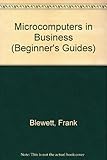 Beginners guide to microcomputers in business