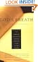 God's Breath: Sacred Scriptures of the World -- The Essential Texts of Buddhism, Christianity, Judaism, Islam, Hinduism, Suf