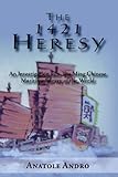The 1421 Heresy: An Investigation Into the Ming Chinese Maritime Survey of the World