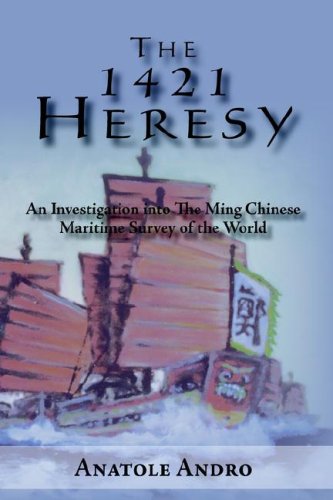 City Travel Guides Discounted   : The 1421 Heresy: An Investigation into the Ming Chinese Maritime Survey of the World