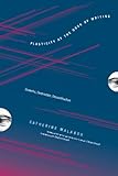 Plasticity at the dusk of writing : dialectic, destruction, deconstruction