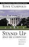 Stand Up and Be Counted: How to Change the World for Good