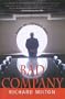 Bad Company: Behind The Corporate Mask