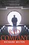Bad Company: Behind the Corporate Mask