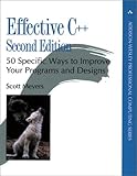 Effective C++: 55 Specific Ways to Improve Your Programs and Designs (3rd Edition) (Addison-Wesley Professional Computing Series)