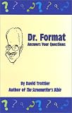 Dr. Format Answers Your Questions
