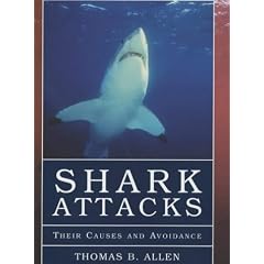 Shark Attacks: Their Causes and Avoidance