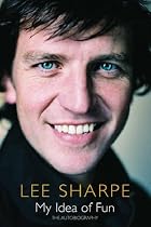 My Idea Of Fun: The Autobiography: The Autobiogaphy