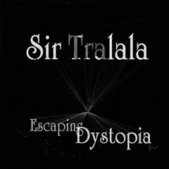 Escaping Dystopia