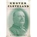The Grover Cleveland Story