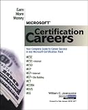 Microsoft® Certification Careers: Earn More Money