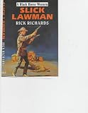 Slick Lawman (Black Horse Western)