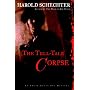 The Tell-Tale Corpse: An Edgar Allan Poe Mystery (Edgar Allan Poe Mysteries)