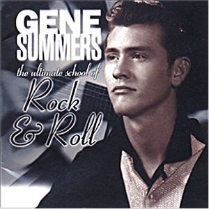 Gene Summers - The Ultimate School of Rock & Roll - Zortam Music
