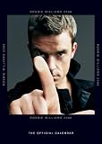 Official Robbie Williams Calendar (Pop & Rock A3 Calendar)