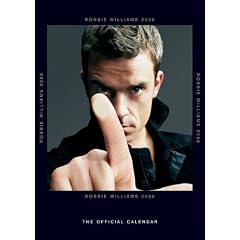 Official Robbie Williams Calendar 2006 (Pop & Rock A3 Calendar)