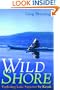 Wild Shore: Exploring Lake Superior by Kayak